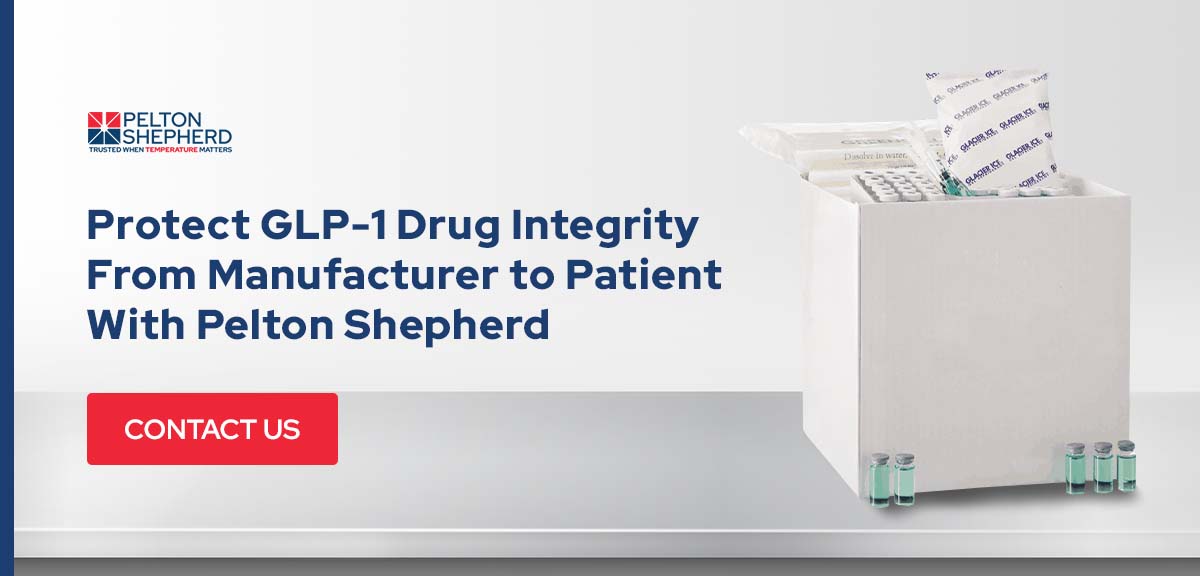 Protect GLP-1 Drug Integrity From Manufacturer to Patient With Pelton Shepherd
