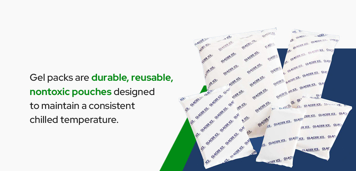 Gel packs are durable and designed to maintain a consistent chilled temperature.