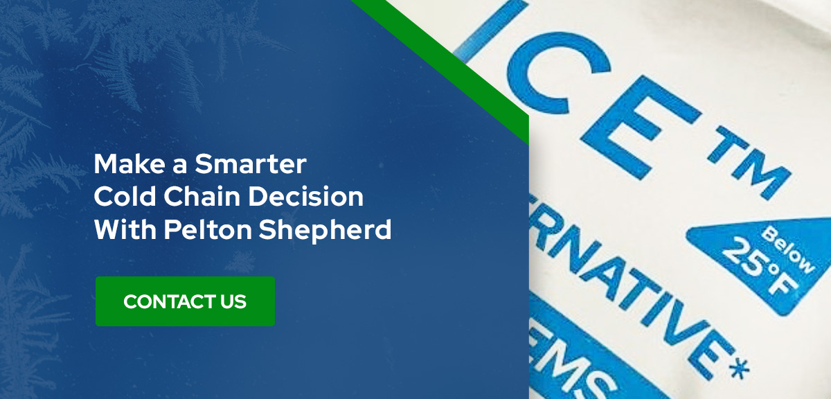 Contact us and make a smarter cold chain decision with Pelton Shepherd.